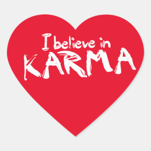 I believe in Karma Heart Stickers