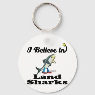 i believe in land sharks key ring