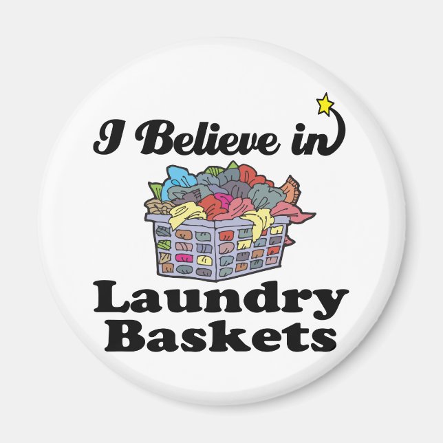 i believe in laundry baskets magnet (Front)