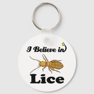 i believe in lice key ring