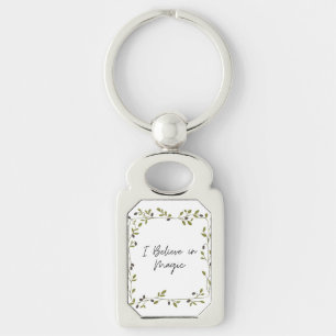 I Believe in Magic metal keychain