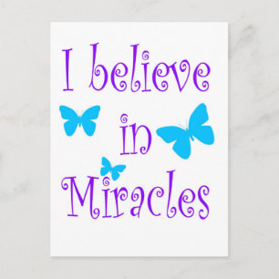 I Believe in Miracles Postcard