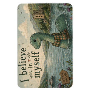I believe in myself whimsical Loch Ness Monster Magnet