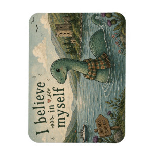 I believe in myself whimsical Loch Ness Monster Magnet