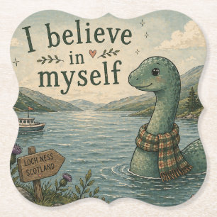 I believe in myself whimsical Loch Ness Monster Paper Coaster