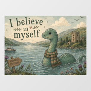 I believe in myself whimsical Loch Ness Monster Window Cling