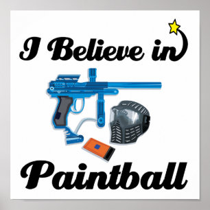 i believe in paintball poster