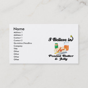 i believe in peanut butter and jelly business card