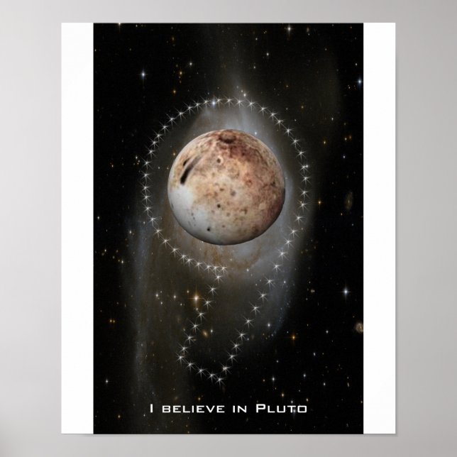 I Believe In Pluto Poster (Front)