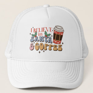 I Believe in Santa and Coffee Christmas Latte Trucker Hat