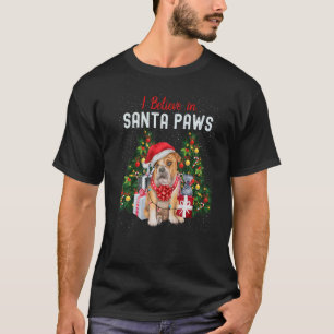 I Believe In Santa Paws Bulldog Cute Xmas Bulld T-Shirt