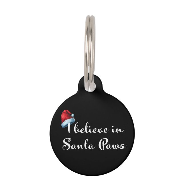 I Believe in Santa Paws Christmas Dog Tag (Front)