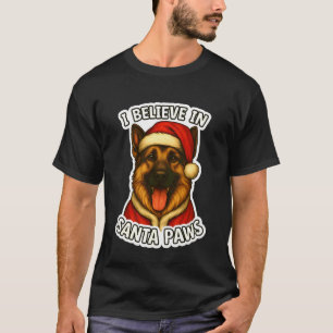 I Believe in Santa Paws German Shepherd Dog Merry  T-Shirt