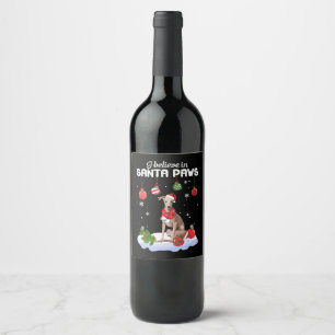 I Believe In Santa Paws Italian Greyhound Gift Wine Label