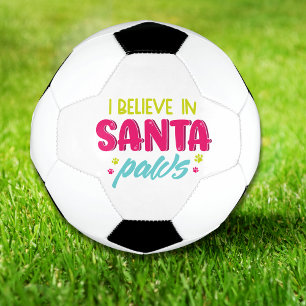 I Believe In Santa Paws Pets Dogs   Christmas Football