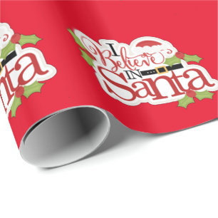 I Believe In Santa Wrapping Paper