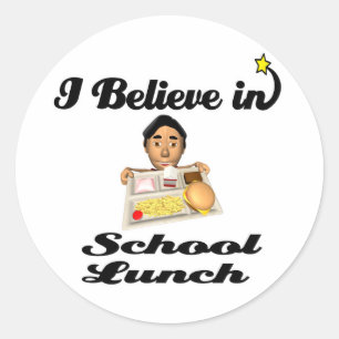 i believe in school lunch classic round sticker
