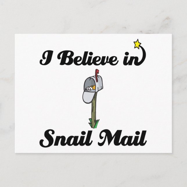 i believe in snail mail postcard (Front)