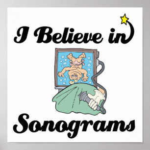 i believe in sonograms poster