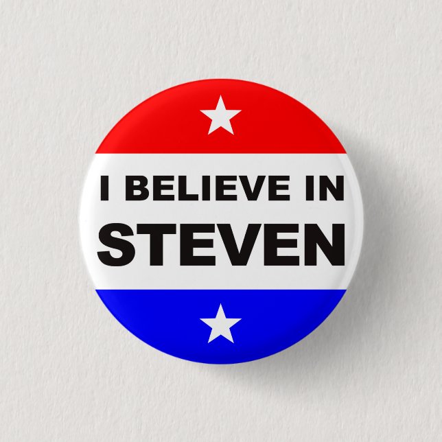 I believe in Steven 3 Cm Round Badge (Front)