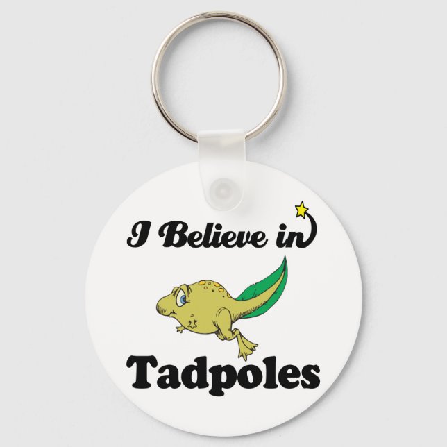 i believe in tadpoles key ring (Front)