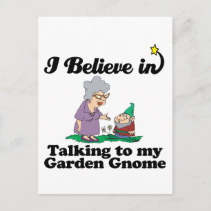 i believe in talking to garden gnome postcard