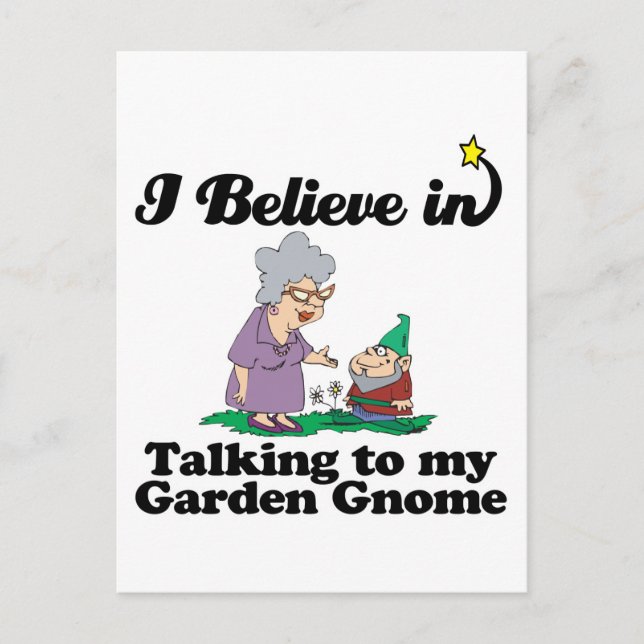 i believe in talking to garden gnome postcard (Front)