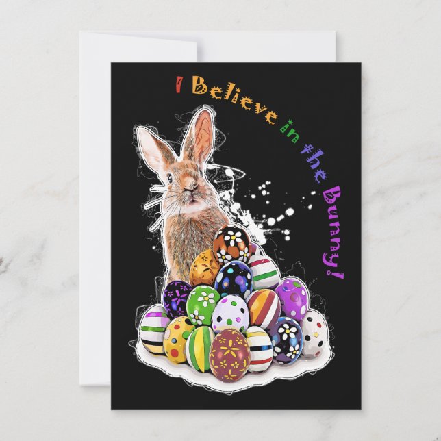 I Believe in the Bunny! Easter Bunny Eggs Card (Front)