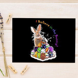 I Believe in the Bunny! Easter Bunny Eggs Postcard