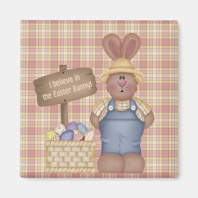 I Believe in the Easter Bunny Magnet (Front)