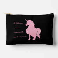 I believe in the invisible pink unicorn.