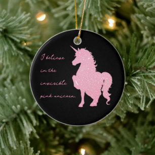 I believe in the invisible pink unicorn. ceramic tree decoration