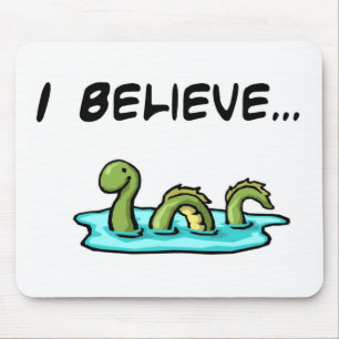 I Believe in the Loch Ness Monster Mouse Mat