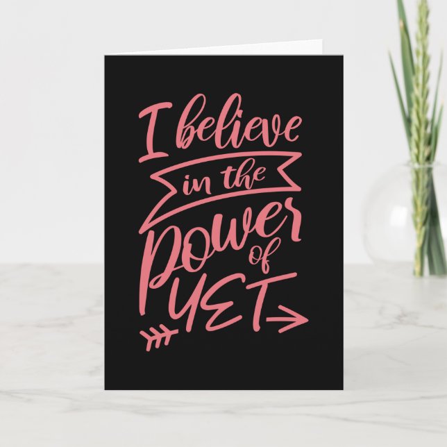I Believe In The Power Of Yet Teacher Saying Card (Front)