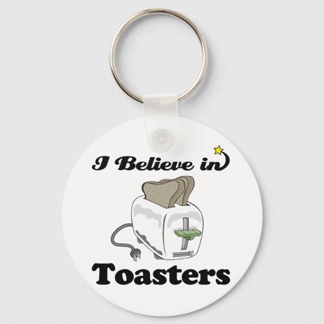 i believe in toasters key ring (Front)