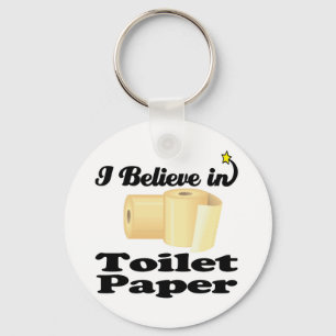 i believe in toilet paper key ring