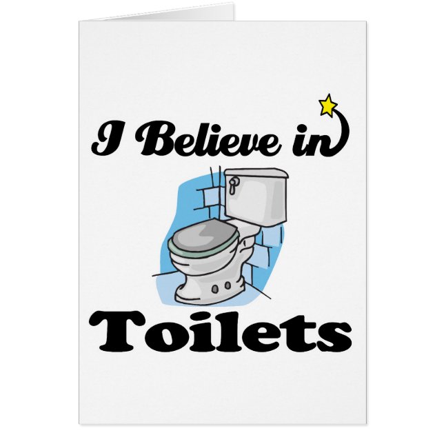 i believe in toilets (Front)