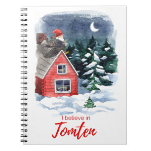 I Believe in Tomten Notebook