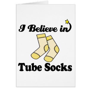i believe in tube socks
