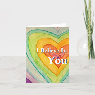 I Believe In You Art Greeting Card