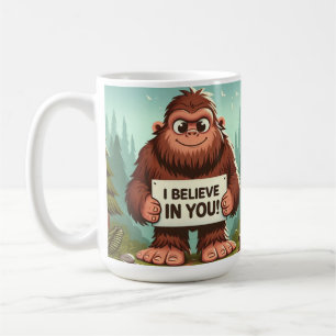 I believe in you big foot coffee mug