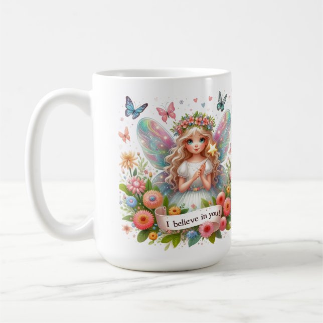 I believe in you fairy  coffee mug (Left)