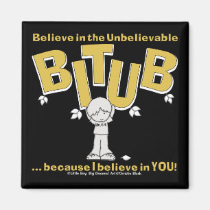 I believe in YOU! Magnet