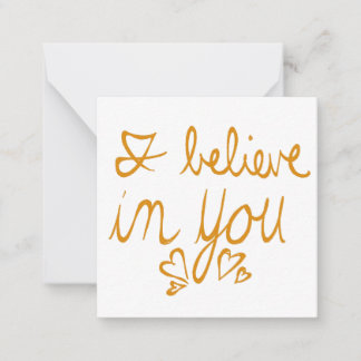 I Believe in You Valentine Card