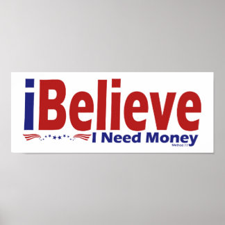 I Believe Posters