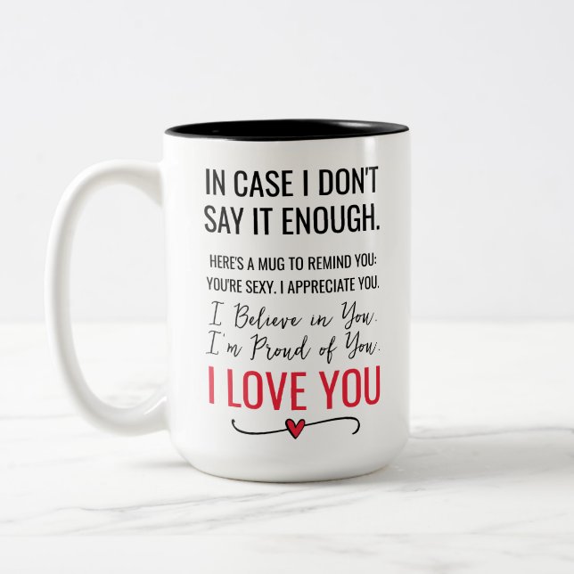 I Believe, Proud, Love You Anniversary Two-Tone Coffee Mug (Left)
