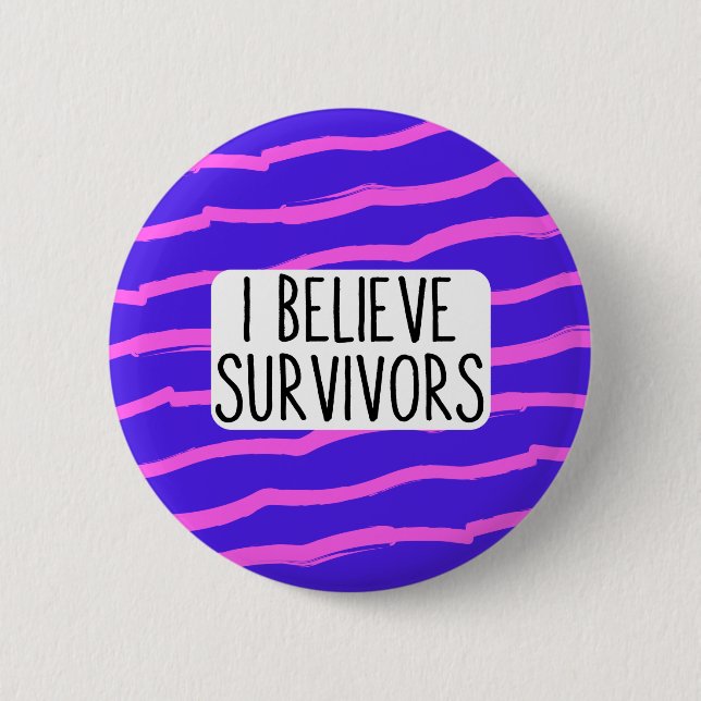 I Believe Survivors Round Button (Front)