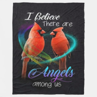 I BELIEVE THERE ARE ANGLES AMONG US FLEECE BLANKET