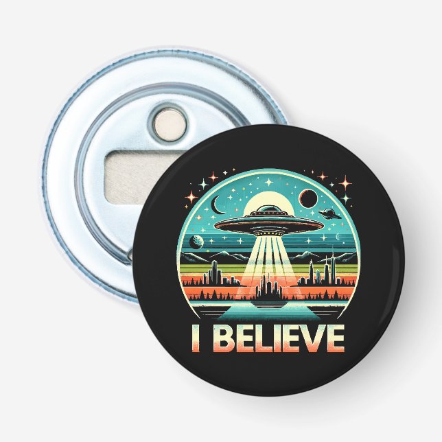 I believe - UFO Bottle Opener (Front)