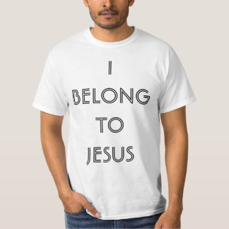 I BELONG TO JESUS T-Shirt